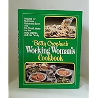 Betty Crocker's Working Woman's Cookbook Betty Crocker's Working Woman's Cookbook Hardcover