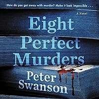 Eight Perfect Murders: A Novel Eight Perfect Murders: A Novel Audible Audiobook Paperback Kindle Hardcover Mass Market Paperback Audio CD