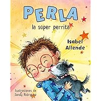 Perla la súper perrita (Spanish Edition) Perla la súper perrita (Spanish Edition) Hardcover Kindle Audible Audiobook