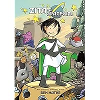 Zita the Spacegirl (Zita the Spacegirl, 1) Zita the Spacegirl (Zita the Spacegirl, 1) Paperback Kindle Hardcover