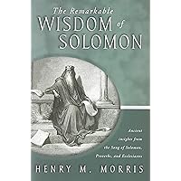 The Remarkable Wisdom of Solomon The Remarkable Wisdom of Solomon Paperback Kindle