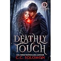 Deathly Touch: A YA Paranormal Romance (Paranormal Rising Book 1) Deathly Touch: A YA Paranormal Romance (Paranormal Rising Book 1) Kindle Paperback