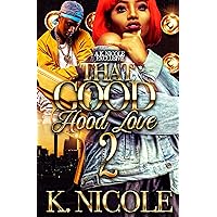 That Good Hood Love 2 That Good Hood Love 2 Kindle