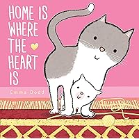 Home Is Where the Heart Is (Emma Dodd's Love You Books) Home Is Where the Heart Is (Emma Dodd's Love You Books) Hardcover Board book