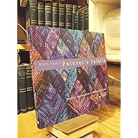Knits from a Painter's Palette: Modular Masterpieces in Handpainted Yarns Knits from a Painter's Palette: Modular Masterpieces in Handpainted Yarns Hardcover