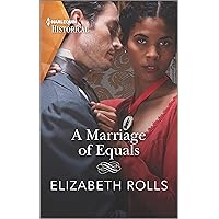 A Marriage of Equals: An emotional, passionate Regency romance (Harlequin Historical) A Marriage of Equals: An emotional, passionate Regency romance (Harlequin Historical) Kindle Hardcover Paperback Mass Market Paperback
