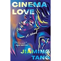 Cinema Love: A Novel Cinema Love: A Novel Hardcover Kindle Audible Audiobook