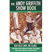 The Andy Griffith Show Book The Andy Griffith Show Book Kindle Paperback