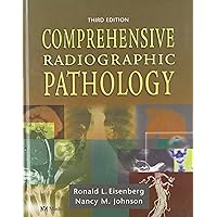 Comprehensive Radiographic Pathology Comprehensive Radiographic Pathology Hardcover