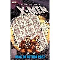 X-MEN: DAYS OF FUTURE PAST [NEW PRINTING 2] X-MEN: DAYS OF FUTURE PAST [NEW PRINTING 2] Paperback Kindle Hardcover