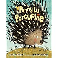 Penny Lu Porcupine Penny Lu Porcupine Hardcover Kindle