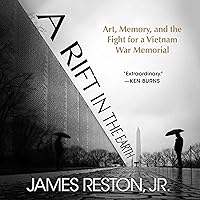 A Rift in the Earth: Art, Memory, and the Fight for a Vietnam War Memorial A Rift in the Earth: Art, Memory, and the Fight for a Vietnam War Memorial Audible Audiobook Hardcover Kindle Paperback