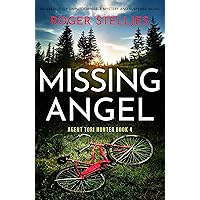 Missing Angel: An absolutely unputdownable mystery and suspense novel (Agent Tori Hunter Book 4) Missing Angel: An absolutely unputdownable mystery and suspense novel (Agent Tori Hunter Book 4) Kindle Audible Audiobook Paperback