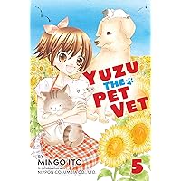 Yuzu the Pet Vet 5 Yuzu the Pet Vet 5 Paperback Kindle