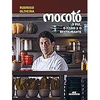 Mocotó: O pai, o filho e o restaurante (Portuguese Edition) Mocotó: O pai, o filho e o restaurante (Portuguese Edition) Kindle Hardcover