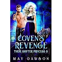Their Shifter Princess 3: Coven's Revenge Their Shifter Princess 3: Coven's Revenge Kindle Paperback Audible Audiobook