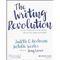 The Writing Revolution: A Guide to Advancing Thinking Through Writing in All Subjects and Grades The Writing Revolution: A Guide to Advancing Thinking Through Writing in All Subjects and Grades Paperback Kindle Audible Audiobook Spiral-bound Audio CD