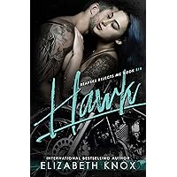Hawk (Reapers Rejects MC Book 6) Hawk (Reapers Rejects MC Book 6) Kindle Audible Audiobook Paperback