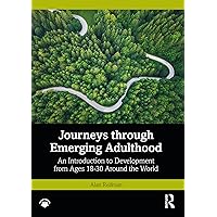 Journeys through Emerging Adulthood Journeys through Emerging Adulthood Paperback Kindle Hardcover