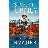 Agricola: Invader: a must-read new series full of action and adventure set in the thrilling world of the Roman Empire