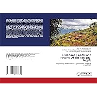 Livelihood Capital And Poverty Of The Regional People: Depending On Forestry: Experimental Research In Vietnam