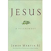Jesus: A Pilgrimage Jesus: A Pilgrimage Paperback Audible Audiobook Kindle Hardcover Audio CD