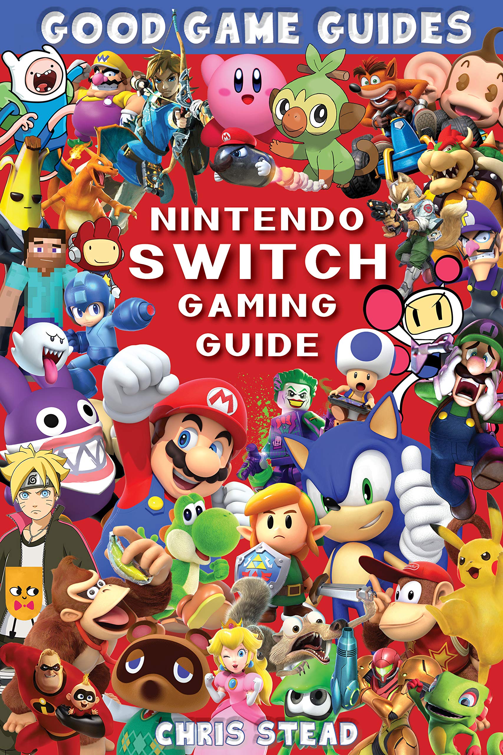 Nintendo Switch Gaming Guide: Overview of the best Nintendo video games, cheats and accessories (Good Game Guides)