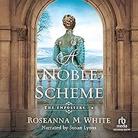 A Noble Scheme: The Imposters, Book 2 A Noble Scheme: The Imposters, Book 2 Audible Audiobook Kindle Paperback Hardcover