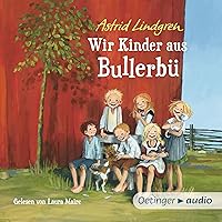 Wir Kinder aus Bullerbü Wir Kinder aus Bullerbü Audible Audiobook Hardcover Audio CD