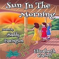 Sun in the Morning Sun in the Morning Audible Audiobook Kindle Hardcover Paperback