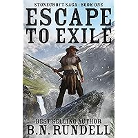 Escape to Exile: A Historical Western Novel (Stonecroft Saga Book 1)