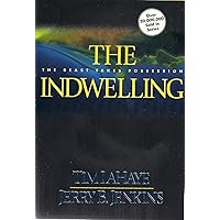 The Indwelling: The Beast Takes Possession (Left Behind Series Book 7) The Indwelling: The Beast Takes Possession (Left Behind Series Book 7) Audible Audiobook Kindle Hardcover Paperback Audio CD