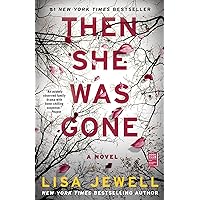 Then She Was Gone: A Novel Then She Was Gone: A Novel Paperback Audible Audiobook Kindle Library Binding Audio CD