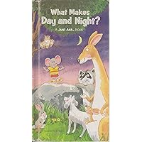 What Makes Day and Night? (A Just Ask Book) What Makes Day and Night? (A Just Ask Book) Hardcover Library Binding