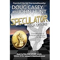 Speculator (High Ground Novels Book 1) Speculator (High Ground Novels Book 1) Kindle Paperback Audible Audiobook