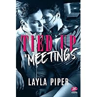 Tied Up in Meetings: An Erotic Short Story from the Erotica Collective Tied Up in Meetings: An Erotic Short Story from the Erotica Collective Kindle