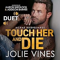 Touch Her and Die: McRae Bodyguards, #1 Touch Her and Die: McRae Bodyguards, #1 Audible Audiobook Kindle Paperback