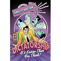 Dictatorship: It's Easier Than You Think! Dictatorship: It's Easier Than You Think! Hardcover Kindle
