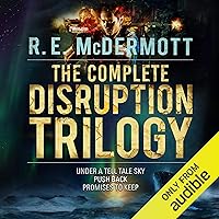 The Complete Disruption Trilogy: Books 1 - 3 The Complete Disruption Trilogy: Books 1 - 3 Audible Audiobook Kindle Paperback