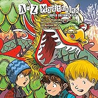 A to Z Mysteries Super Editions 5-8: The New Year Dragon Dilemma; The Castle Crime; Operation Orca; Secret Admirer (A to Z Mysteries) A to Z Mysteries Super Editions 5-8: The New Year Dragon Dilemma; The Castle Crime; Operation Orca; Secret Admirer (A to Z Mysteries) Audible Audiobook