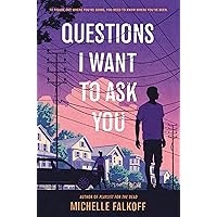 Questions I Want to Ask You Questions I Want to Ask You Kindle Hardcover Paperback