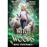 Witch of the Woods (Hedge Witch Diaries Book 1)