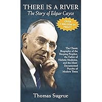 Story of Edgar Cayce: There Is a River Story of Edgar Cayce: There Is a River Paperback Hardcover Mass Market Paperback Audio CD