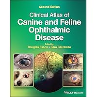 Clinical Atlas of Canine and Feline Ophthalmic Disease Clinical Atlas of Canine and Feline Ophthalmic Disease Hardcover Kindle