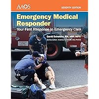 Emergency Medical Responder: Your First Response in Emergency Care - Navigate Essentials Access Emergency Medical Responder: Your First Response in Emergency Care - Navigate Essentials Access eTextbook Paperback