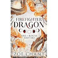 Firefighter Dragon (Fire & Rescue Shifters) Firefighter Dragon (Fire & Rescue Shifters) Kindle Audible Audiobook Paperback Audio CD