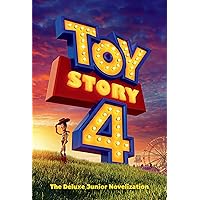 Toy Story 4: The Deluxe Junior Novelization (Disney/Pixar Toy Story 4) Toy Story 4: The Deluxe Junior Novelization (Disney/Pixar Toy Story 4) Hardcover