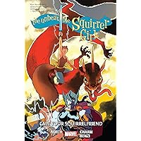 The Unbeatable Squirrel Girl Vol. 11: Call Your Squirrelfriend: Call Your Squirrelfriends (The Unbeatable Squirrel Girl (2015-2019))