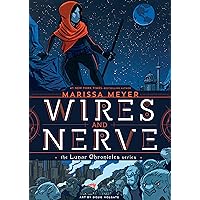 Wires and Nerve: Volume 1 Wires and Nerve: Volume 1 Kindle Hardcover Paperback