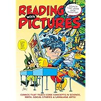 Reading With Pictures: Comics That Make Kids Smarter Reading With Pictures: Comics That Make Kids Smarter Kindle Hardcover